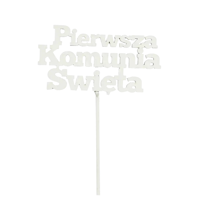 Widok całego drewnianego toppera z napisem Pierwsza Komunia Święta na długim piku, prezentujący wysokość 34 cm.