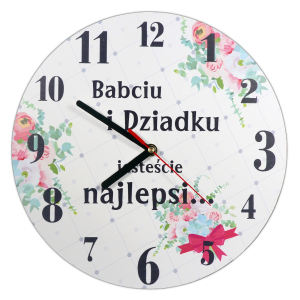 Zegar ścienny 30 cm z napisem Babciu Dziadku Jesteście Najlepsi oraz motywem róż. Cichy zegar z MDF idealny na prezent.