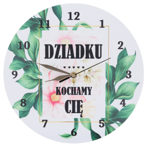 Ozdobny zegar ścienny Dziadku Kochamy Cię o średnicy 30 cm z nadrukiem kwiatów, wykonany z płyty MDF, widok frontalny.