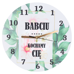 Zegar ścienny 30 cm z napisem Babciu kochamy Cię, wykonany z płyty MDF, z cichym mechanizmem i motywem kwiatowym.