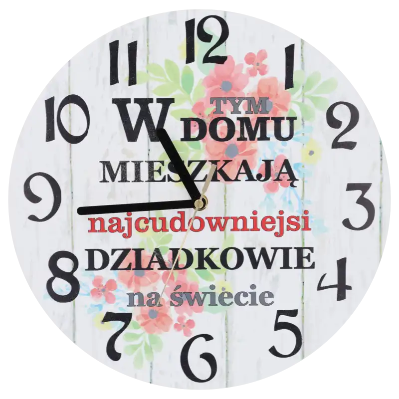 Zegar ścienny o średnicy 30 cm z napisem W tym domu mieszkają najcudowniejsi dziadkowie na świecie oraz kwiatowym motywem.