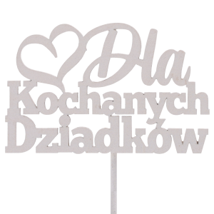 Drewniany topper Dla kochanych dziadków to dekoracyjny napis na piku, który podkreśli charakter prezentu lub bukietu kwiatów. Umożliwia łatwą personalizację dekoracji.