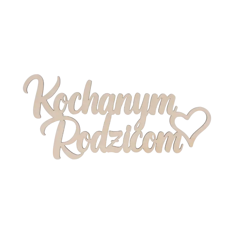 Drewniany napis Kochanym Rodzicom w formacie 24x11 cm to element dekoracyjny 3D, który sprawdzi się jako podziękowanie dla rodziców. Widok na wprost prezentuje czytelny krój pisma oraz detal w kształcie serca.