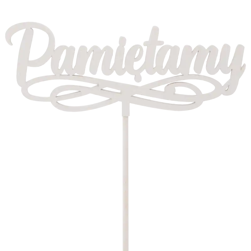Biały drewniany topper z napisem Pamiętamy o wymiarach 4,5x12 cm na 32 cm piku. Dekoracja do bukietów i roślin doniczkowych.